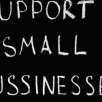 Businesses - Support Small Businesses Lettering Text on Black Background